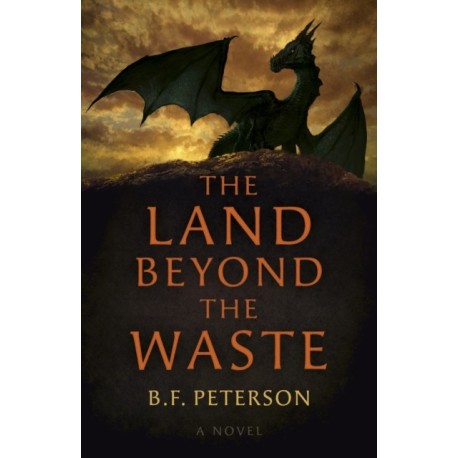 Land Beyond the Waste, The: A Novel