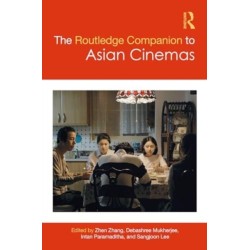 The Routledge Companion to Asian Cinemas