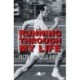 Running Through My Life: Autobiography of the record-breaking Welsh sprinter