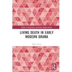 Living Death in Early Modern Drama