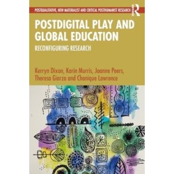 Postdigital Play and Global Education: Reconfiguring Research