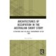 Architectures of Occupation in the Australian Short Story: Literature and the Built Environment after 1900