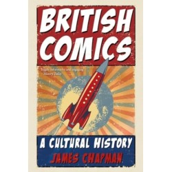 British Comics: A Cultural History