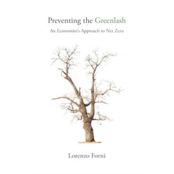 An Preventing the Greenlash: How to Overcome Opposition to Green Policies