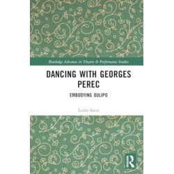 Dancing with Georges Perec: Embodying Oulipo