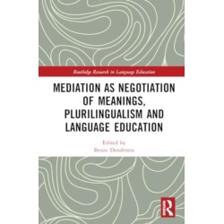 Mediation as Negotiation of Meanings, Plurilingualism and Language Education