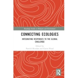 Connecting Ecologies: Integrating Responses to the Global Challenge