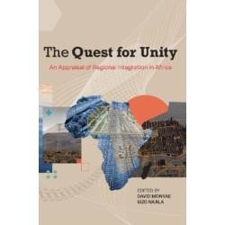 The Quest for Unity: An Appraisal of Regional Integration in Africa