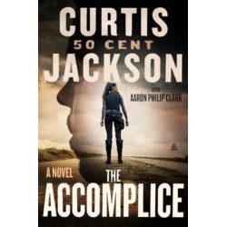 The Accomplice: A Novel