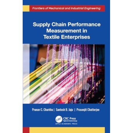 Supply Chain Performance Measurement in Textile Enterprises