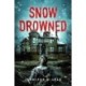 Snow Drowned
