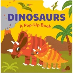 DINOSAURS: A Pop-Up Book