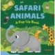 SAFARI ANIMALS: A Pop-UP Book