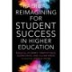 Radical Reimagining for Student Success in Higher Education