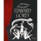 The Theatrical Adventures of Edward Gorey: Rare Drawings, Scripts, and Stories
