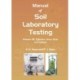 Manual of Soil Laboratory Testing: Volume III: Effective Stress Tests, Third Edition
