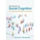 Introduction to Social Cognition: The Essential Questions and Ideas
