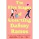 The Five Stages of Courting Dalisay Ramos
