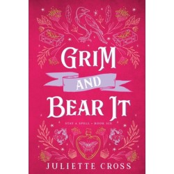 Grim and Bear It: Stay A Spell Book 6