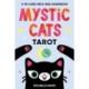 Mystic Cats Tarot: A 78-Card Deck and Guidebook