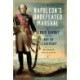 Napoleon’s Undefeated Marshal: Louis Davout and the Art of Leadership