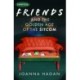 Friends and the Golden Age of the Sitcom