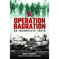 Operation Bagration: An Incomplete Truth
