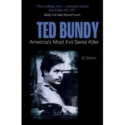 Ted Bundy: America’s Most Evil Serial Killer