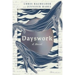 Dayswork - A Novel