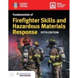 Fundamentals of Firefighter Skills and Hazardous Materials Response