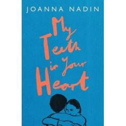 My Teeth in Your Heart