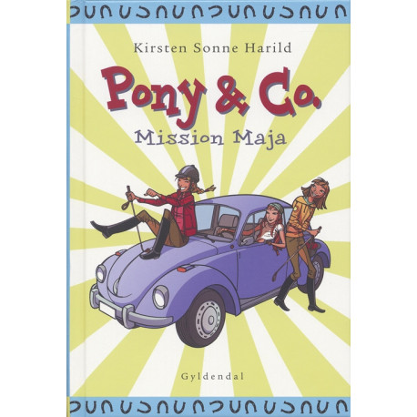 Pony & Co. 2 - Mission Maja
