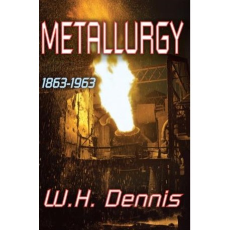 Metallurgy: 1863-1963