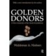 Golden Donors: A New Anatomy of the Great Foundations