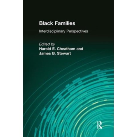 Black Families: Interdisciplinary Perspectives