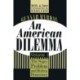 An American Dilemma: The Negro Problem and Modern Democracy, Volume 1