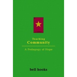 Teaching Community:: A Pedagogy of Hope