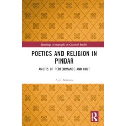 Poetics and Religion in Pindar: Ambits of Performance and Cult