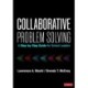Collaborative Problem Solving: A Step-by-Step Guide for School Leaders