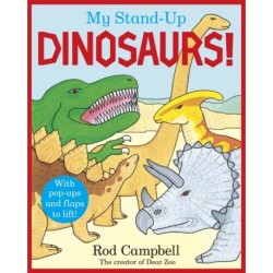 My Stand-Up Dinosaurs: A Pop-Up Lift-the-Flap Book