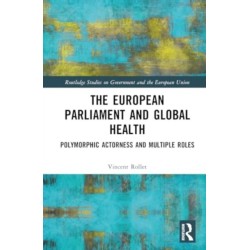 The European Parliament and Global Health: Polymorphic Actorness and Multiple Roles