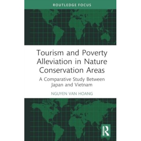 Tourism and Poverty Alleviation in Nature Conservation Areas: A Comparative Study Between Japan and Vietnam