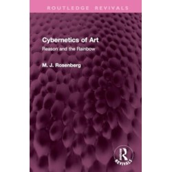 Cybernetics of Art: Reason and the Rainbow