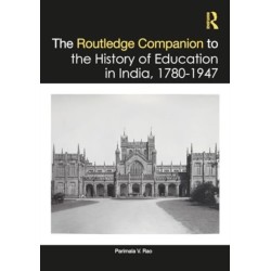 The Routledge Companion to the History of Education in India, 1780–1947