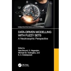 Data-Driven Modelling with Fuzzy Sets: A Neutrosophic Perspective