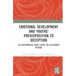 Emotional Development and Youths' Predisposition to Deception: An Experimental Study Using the Polygraph Method