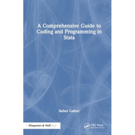 A Comprehensive Guide to Coding and Programming in Stata