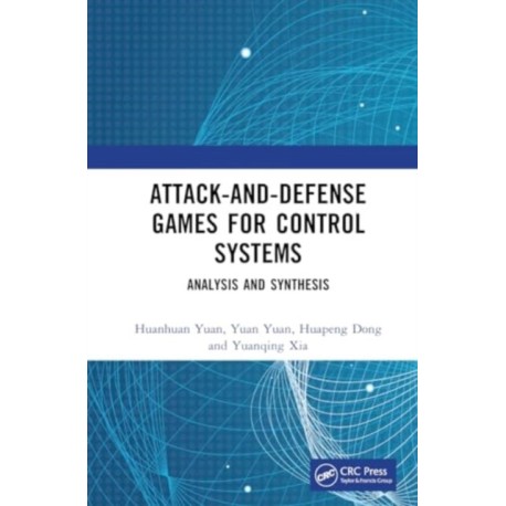 Attack-and-Defense Games for Control Systems: Analysis and Synthesis