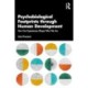Psychobiological Footprints through Human Development: How Our Experiences Shape Who We Are