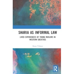 Sharia as Informal Law: Lived Experiences of Young Muslims in Western Societies